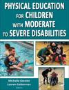 Physical Education for Children With Moderate to Severe Disabilities