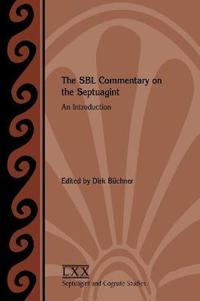 The Sbl Commentary on the Septuagint