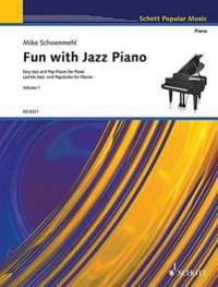 Fun with Jazz Piano: Volume 1