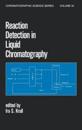 Reaction Detection in Liquid Chromatography