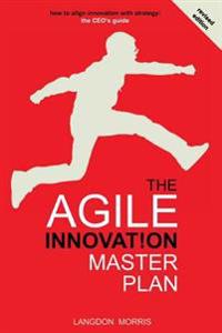 The Agile Innovation Master Plan