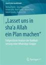 „Lasset uns in sha'a Allah ein Plan machen“