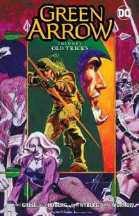 Green Arrow Vol. 9 Old Tricks