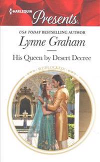 His Queen by Desert Decree