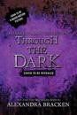 Through the Dark (Bonus Content)-A Darkest Minds Collection