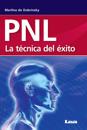 PNL - La técnica del éxito
