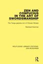 Zen and Confucius in the Art of Swordsmanship