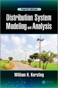 Distribution System Modeling and Analysis, Fourth Edition