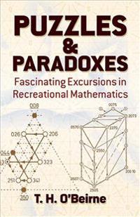 Puzzles and Paradoxes: Fascinating Excursions in Recreational Mathematics