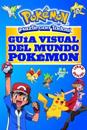 Guía Visual del Mundo Pokémon / Pokemon Visual Companion