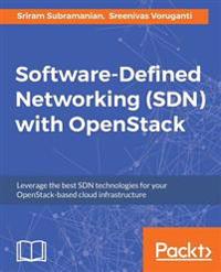 Software Defined Networking (Sdn) with Openstack