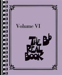 The Real Book - Volume VI: B-Flat Instruments