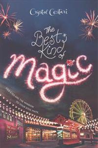 Windy City Magic, Book 1 the Best Kind of Magic (Windy City Magic, Book 1)