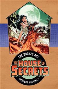 House Of Secrets The Bronze Age Omnibus Vol. 1