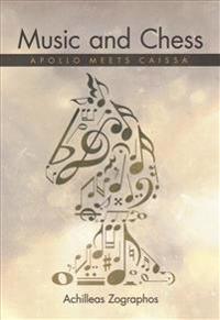 Music and Chess: Apollo Meets Caissa