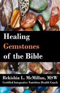 Healing Gemstones of the Bible