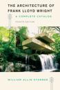 Architecture of Frank Lloyd Wright, Fourth Edition