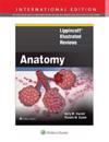 Lippincott® Illustrated Reviews: Anatomy