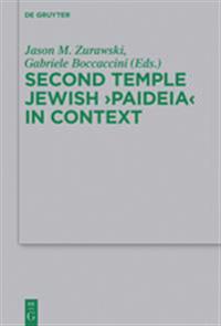 Second Temple Jewish Paideia in Context