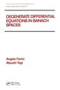 Degenerate Differential Equations in Banach Spaces
