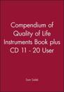 Compendium of Quality of Life Instruments Book plus CD 11 - 20 User