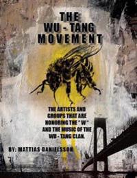 The Wu - Tang Movement