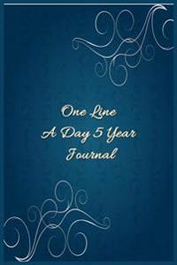 One Line a Day 5 Year Journal: 5 Years of Memories, Blank Date No Month, 6 X 9, 365 Lined Pages
