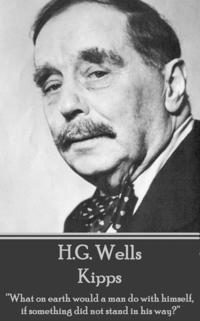 H.G. Wells - Kipps: 