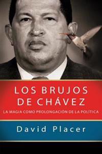 Los Brujos de Chavez