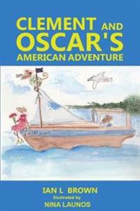 Clement and Oscar's American Adventure