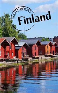 Travel Books Finland: Blank Travel Journal, 5 X 8, 108 Lined Pages (Travel Planner & Organizer)