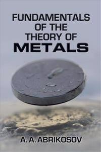 Fundamentals of the Theory of Metals