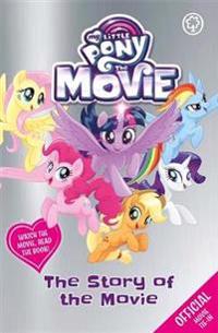 My little pony: the story of the movie