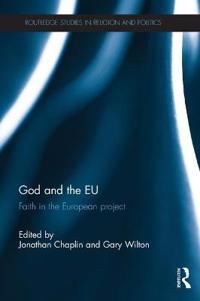God and the Eu: Faith in the European Project