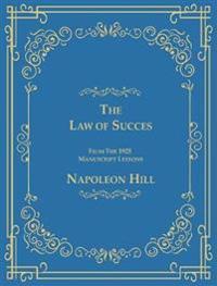 The Law of Success from the 1925 Manuscript Lessons