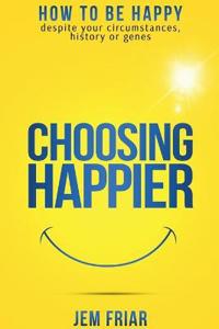 Choosing Happier