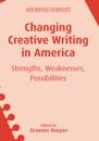 Changing Creative Writing in America