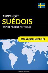 Apprendre Le Suedois - Rapide / Facile / Efficace: 2000 Vocabulaires Cles
