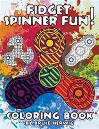 Fidget Spinner Fun!: Coloring Book