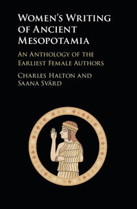 Women's Writing of Ancient Mesopotamia: An Anthology of the Earliest Female Authors