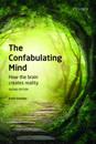 The Confabulating Mind
