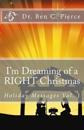 I'm Dreaming of a RIGHT Christmas