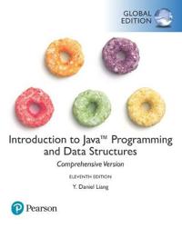 Introduction to Java Programming and Data Structures, Comprehensive Version plus Pearson MyLab Programming with Pearson eText, Global Edition