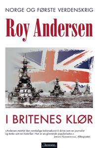 I britenes klør - Roy Andersen | Inprintwriters.org