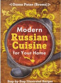 Modern Russian Cuisine for Your Home
