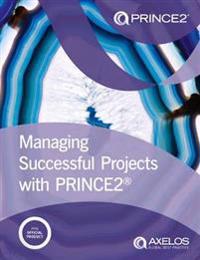 Managing Successful Projects with Prince2