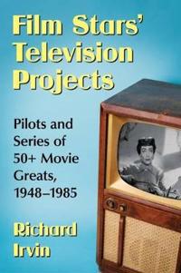 Film Stars? Television Projects
