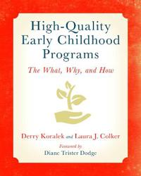 High-Quality Early Childhood Programs