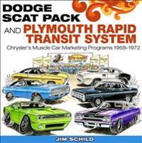 Dodge Scat Pack and Plymouth Rapid Transit System
