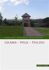 Graber - Wege - Pfalzen